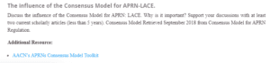 The influence of the Consensus Model for APRN-LACE.