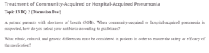 Treatment of Community-Acquired or Hospital-Acquired Pneumonia