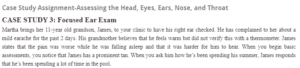 Case Study Assignment-Assessing the Head, Eyes, Ears, Nose, and Throat